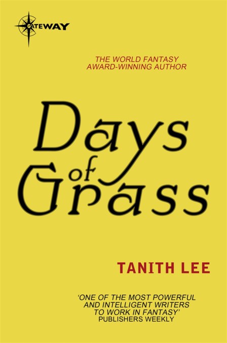 Days of Grass