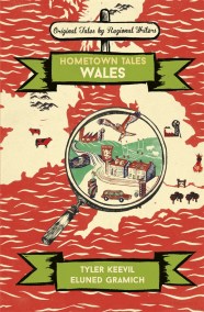 Hometown Tales: Wales