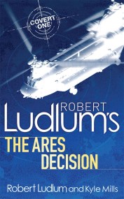 Robert Ludlum’s The Ares Decision