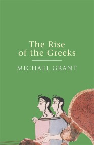 The Rise Of The Greeks