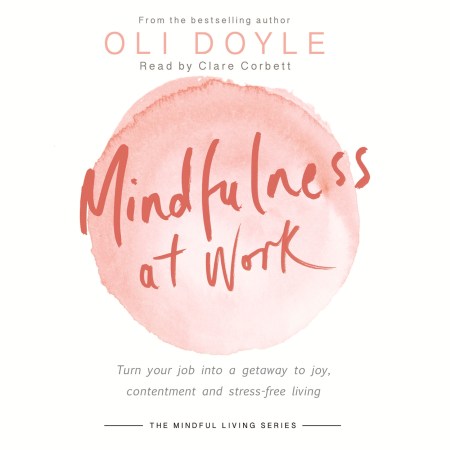 Mindfulness at Work