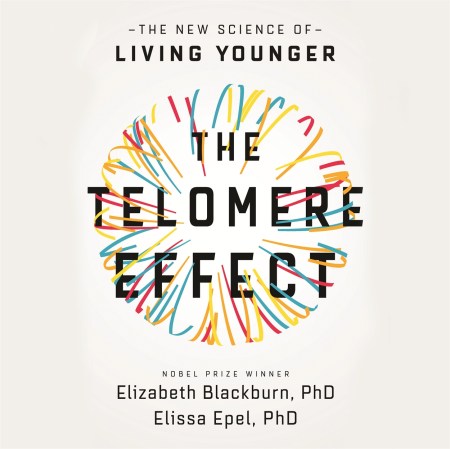 The Telomere Effect