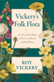 Vickery's Folk Flora