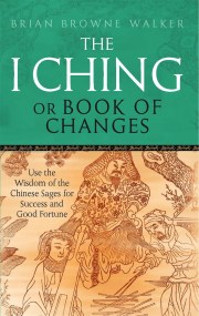 The I Ching Or Book Of Changes