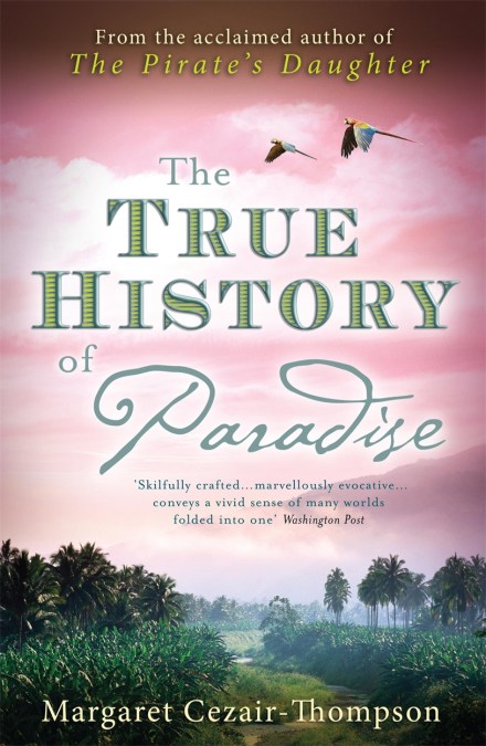 The True History of Paradise