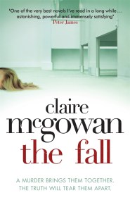 The Fall: A murder brings them together. The truth will tear them apart.