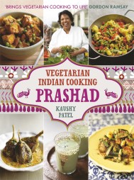 Vegetarian Indian Cooking: Prashad