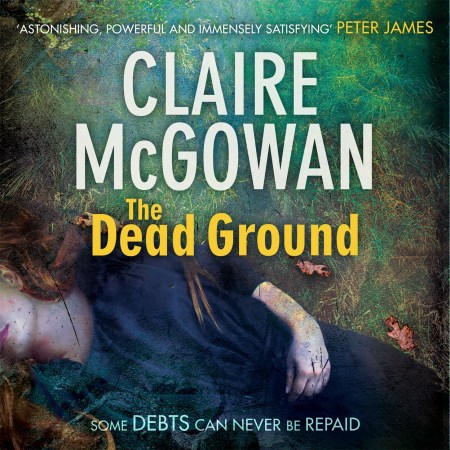 The Dead Ground (Paula Maguire 2)