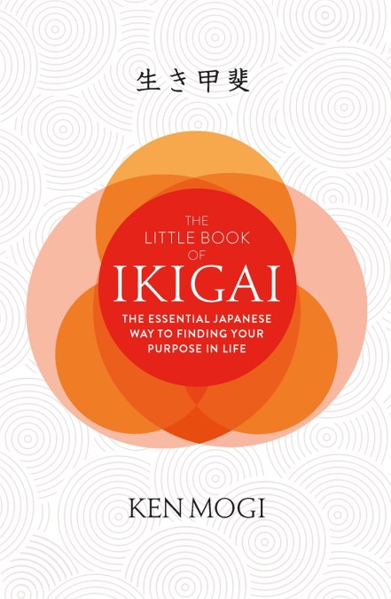 The Little Book of Ikigai