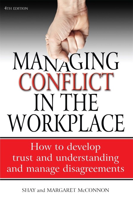 Managing Conflict in the Workplace 4th Edition