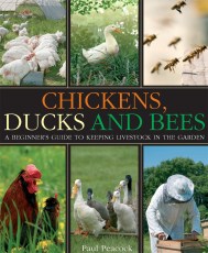 Chickens, Ducks and Bees