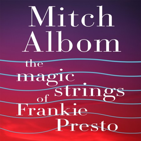 The Magic Strings of Frankie Presto