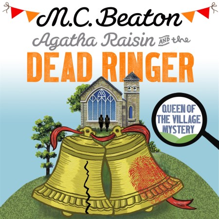 Agatha Raisin and the Dead Ringer