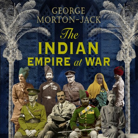 The Indian Empire At War