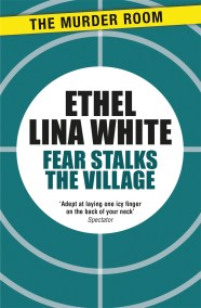 Fear Stalks the Village