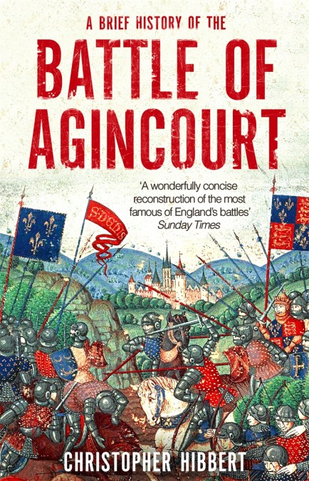 A Brief History of the Battle of Agincourt