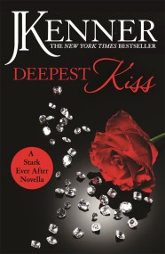 Deepest Kiss: A Stark Ever After Novella