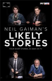 Neil Gaiman's Likely Stories