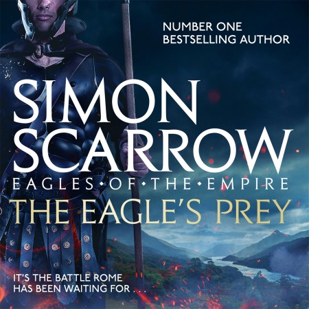 The Eagle's Prey (Eagles of the Empire 5)