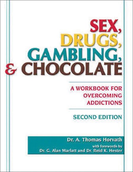 Sex, Drugs, Gambling, and Chocolate, 2nd Edition