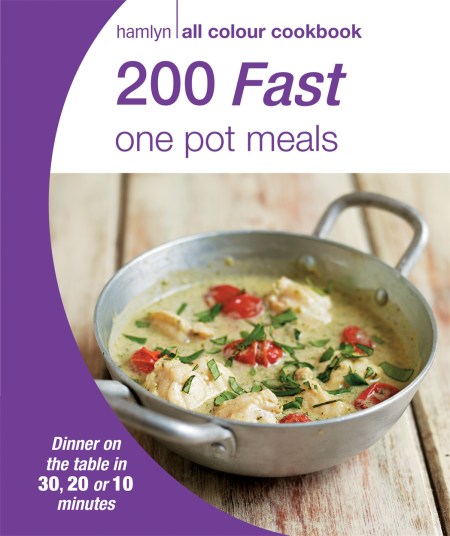 Hamlyn All Colour Cookery: 200 Fast One Pot Meals