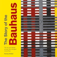 The Story of the Bauhaus