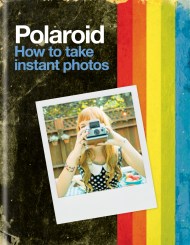 Polaroid: How to Take Instant Photos