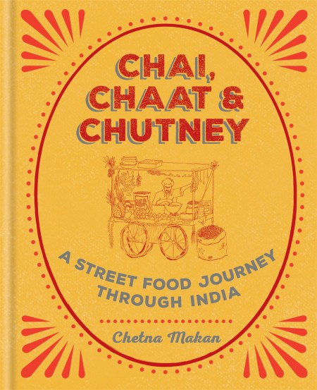 Chai, Chaat & Chutney