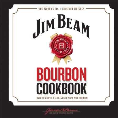 Jim Beam Bourbon Cookbook