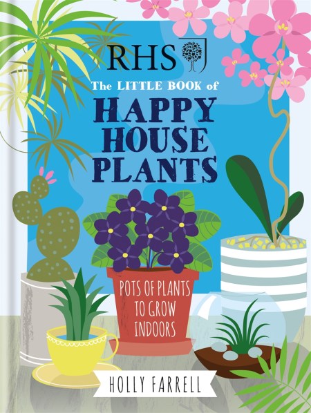 RHS Little Book of Happy Houseplants