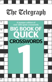 The Telegraph Big Book of Quick Crosswords 1