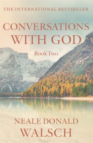 Conversations with God – Book 2