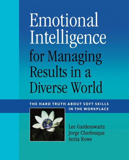 Emotional Intelligence for Managing Results in a Diverse World