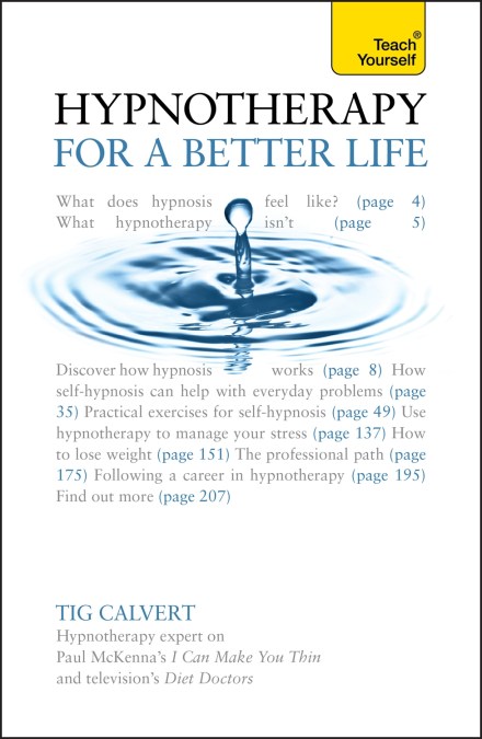 Hypnotherapy for a Better Life: Teach Yourself