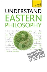 Eastern Philosophy: Teach Yourself