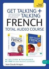 Get Talking and Keep Talking French Total Audio Course