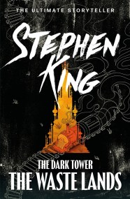 The Dark Tower III: The Waste Lands