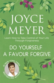 Do Yourself a Favour … Forgive