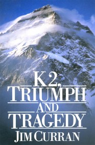 K2: Triumph And Tragedy