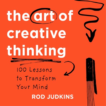 The Art of Creative Thinking