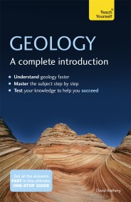 Geology: A Complete Introduction: Teach Yourself