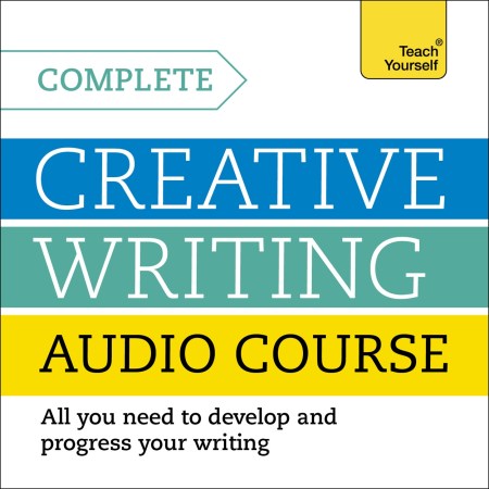 Complete Creative Writing Course