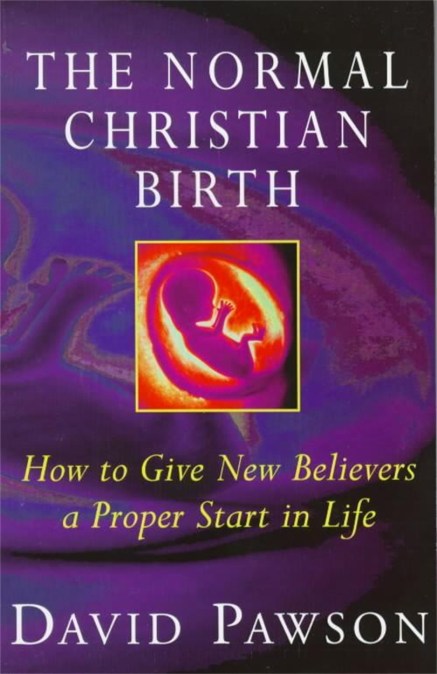 The Normal Christian Birth