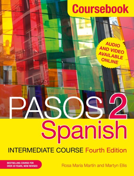 Pasos 2 (Fourth Edition) Spanish Intermediate Course