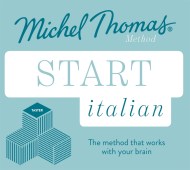 Start Italian New Edition (Learn Italian with the Michel Thomas Method)