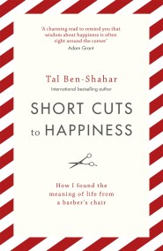 Short Cuts To Happiness