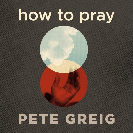 How to Pray