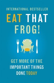 Eat That Frog!