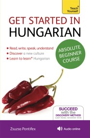 Get Started in Hungarian Absolute Beginner Course