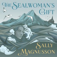 The Sealwoman’s Gift